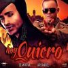 Download track Hoy Quiero (Official Remix)