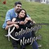 Download track Kadalaaga Neeyum