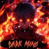 Download track DARK MIND PHONK (Sped Up)