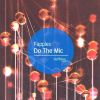 Download track Do The Mic (Original Mix)