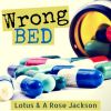 Download track Wrong Bed (Adroid Edm Remix)
