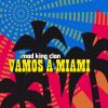 Download track Vamos A Miami (Original Mix)