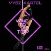 Download track Wine To Di Top