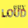 Download track Out Loud