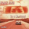 Download track Plain Jane In A Mustang