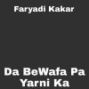 Download track Da BeWafa Pa Yarni Ka