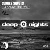 Download track To Know The Past (Original Mix)