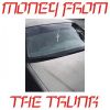 Download track Money In The Trunk