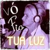 Download track Tua Luz Senhor