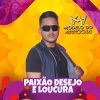 Download track Paixão Desejo E Loucura