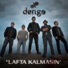 Download track Denge - Bana Gel Demedin