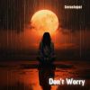 Download track Don't Worry (Instrumental)