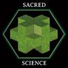 Download track Sacred Science, Pt. 2