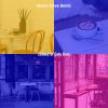 Download track Mysterious Bossa Nova - Vibe For Organic Coffeehouses