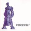 Download track Freeek! (The Scumfrogs Mix)