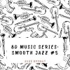 Download track (8D Jazz) 8D Music Series: Smooth Jazz # 5