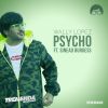 Download track Psycho (Rafael Cerato Remix)