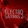 Download track Electro Saiyans 2