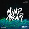 Download track Mind Affair (Original Mix)