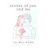 Download track Scenes Of You And Me