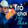 Download track Trò Chơi Thế Thân