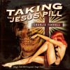 Download track Taking The Jesus Pill