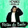 Download track Pistão Do Baile