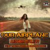 Download track Our Airplane (Radio Edit)