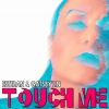 Download track Touch Me (Extended Mix)