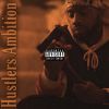 Download track HUSTLERS AMBITION