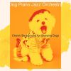 Download track Piano Jazz Soundtrack For Keeping Dogs Relaxed