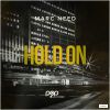 Download track Hold On (MPX Remix)