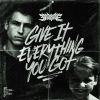 Download track Give It Everything You Got (Hellfish Remix)