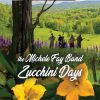 Download track Zucchini Days