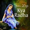 Download track Jaan Legi Kya Radha