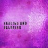 Download track Healing And Relaxing Music