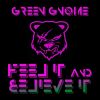 Download track Feel It And Believe It (Extended Mix)