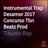 Download track Instrumental Trap Desamor Concurso Tbn Beatz Prod