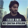 Download track Biz Çoktan Ayrıldık