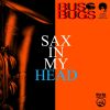 Download track Sax In My Head (Radio Edit)