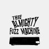 Download track Thee Almighty Fuzz Machine