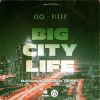 Download track Big City Life (BassWar & CaoX Remix)