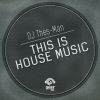 Download track This Is The House Music