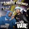 Download track The Tonite Show Wit Lil Rue