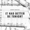 Download track It Had Better Be Tonight (Instrumental)