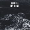 Download track My Love