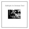 Download track Hallelujah, It's Christmas Time!