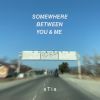 Download track Somewhere Between You & Me