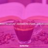 Download track Opulent Ambience For Organic Coffeehouses