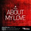 Download track About My Love (Extended Mix)